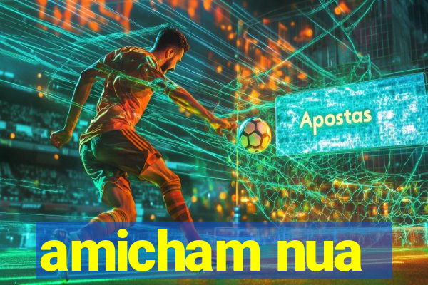 amicham nua